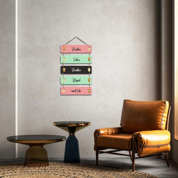 Positive Vibes Quotes Designer Wooden Wall Hanging